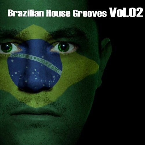 Various Artists-Brazilian House Grooves, Vol. 02