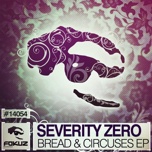 Severity Zero-Bread & Circuses EP