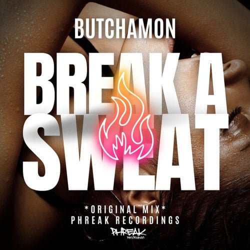 Butchamon-Break A Sweat