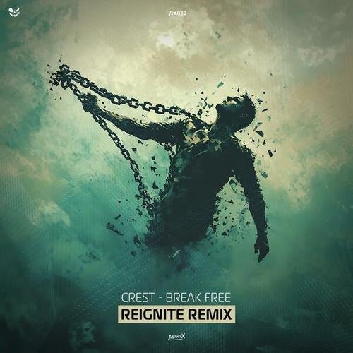 Break Free (Reignite Remix)