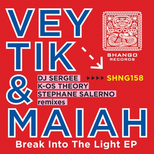 Veytik, Maiah, DJ Sergee, K-os Theory, Stephane Salerno-Break Into The Light EP