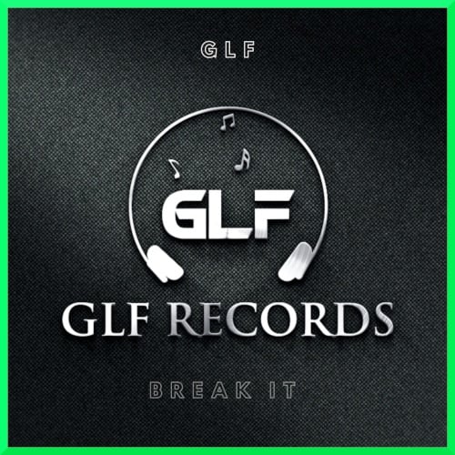 Glf-Break It