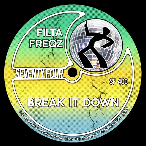 Filta Freqz-Break It Down
