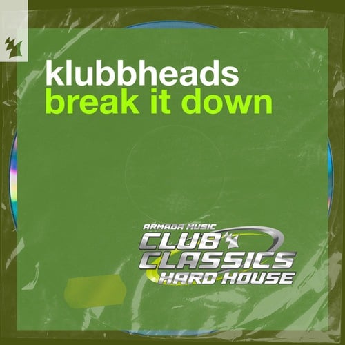 Klubbheads-Break It Down