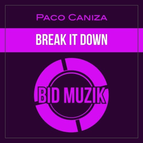 Paco Caniza-Break It Down
