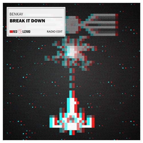 Benkay-Break It Down (Radio Edit)