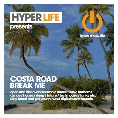 Costa Road-Break Me