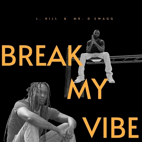 Break My Vibe