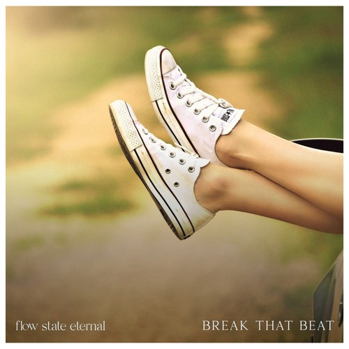 Flow State Eternal-Break That Beat