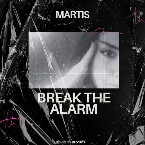 Martis-Break the Alarm