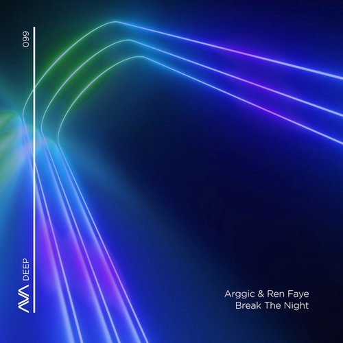 Arggic, Ren Faye-Break The Night