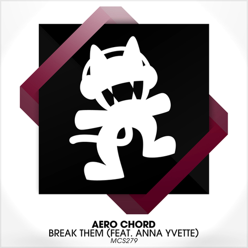 Aero Chord, Anna Yvette-Break Them