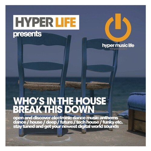 Who's In The House-Break This Down