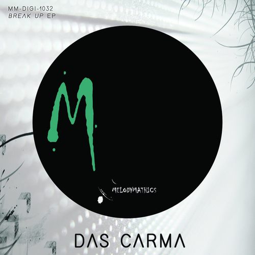Das Carma, Martin Depp, Rawdio, DJ With Soul, Melodymann-Break Up EP