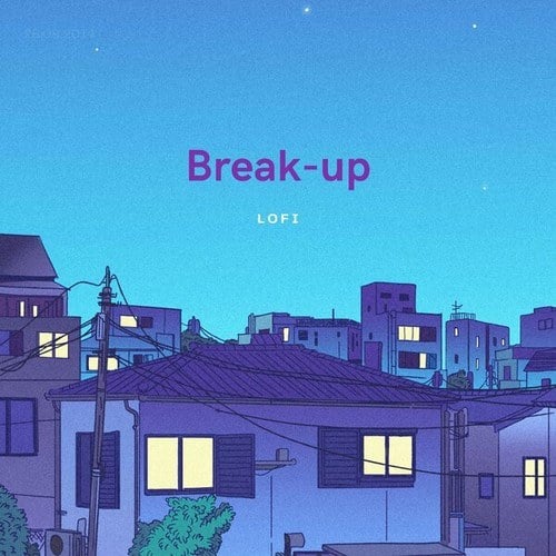 Break-Up