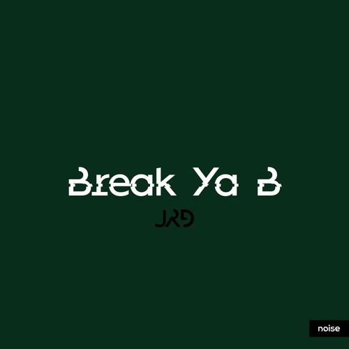 Break Ya B