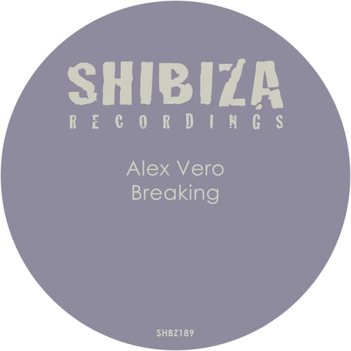 Alex Vero-Breaking