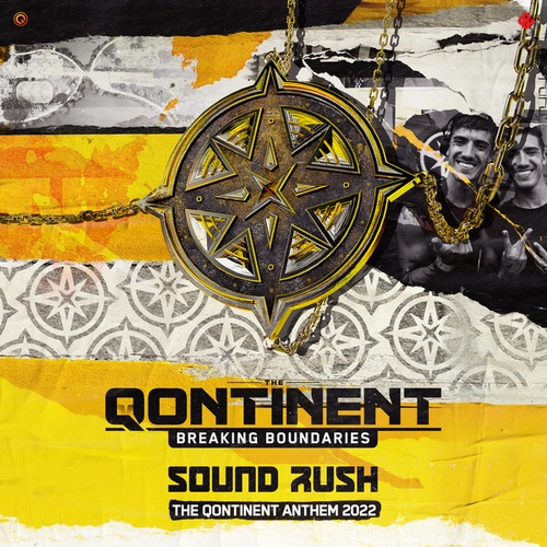 Sound Rush-Breaking Boundaries (The Qontinent Anthem 2022)