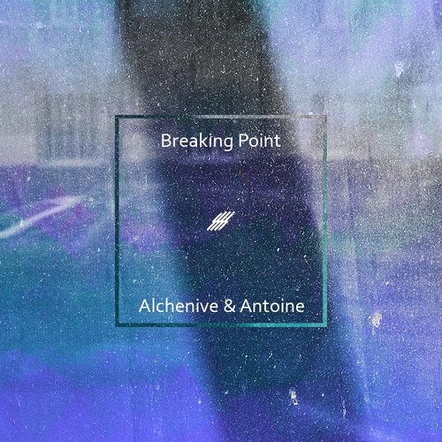 Alchenive, Antoine-Breaking Point