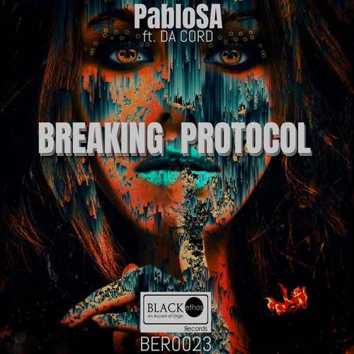 PabloSA, Da Cord-Breaking Protocol