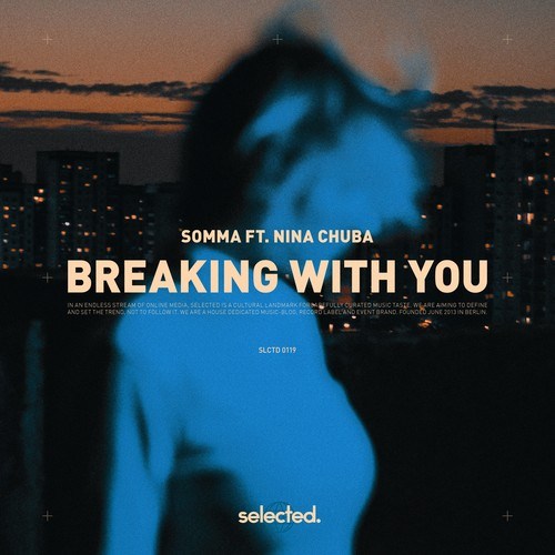 Nina Chuba, SOMMA-Breaking with You