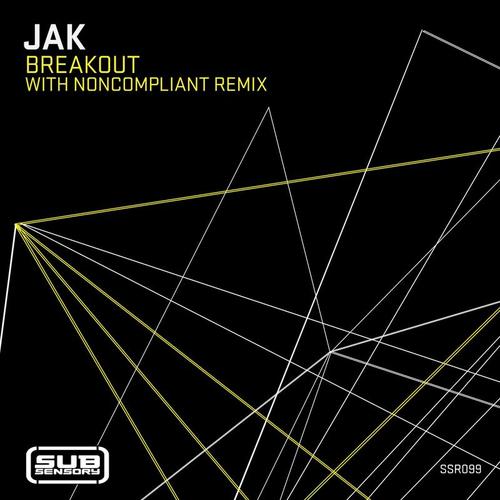 Jak, Noncompliant-Breakout