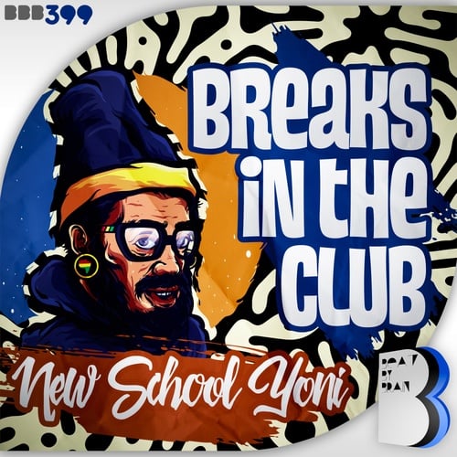 New School Yoni-Breaks In The Club