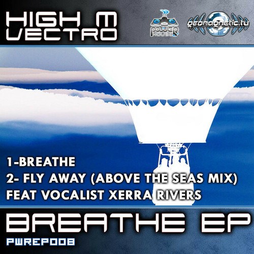 High M Vectro, Xerra Rivers-Breath