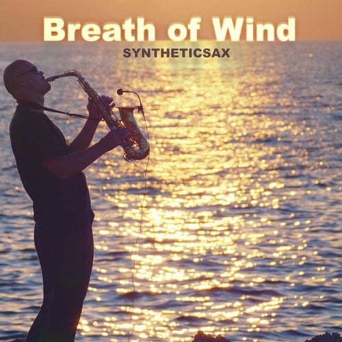 Syntheticsax-Breath of Wind