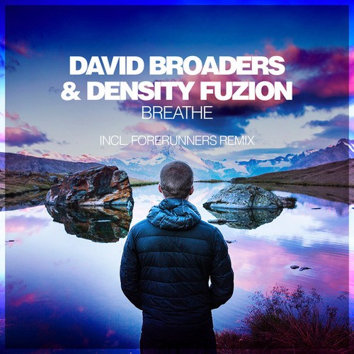 David Broaders, DenSity FuZion, Forerunners-Breathe