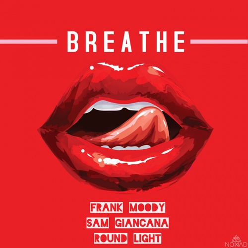Frank Moody, Sam Giancana, Round Light-Breathe