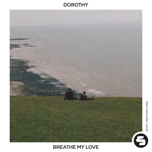 Dorothy-Breathe My Love