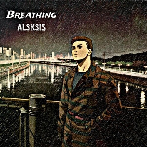 Al$ksis-Breathing