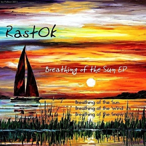 Rastok-Breathing of the Sun