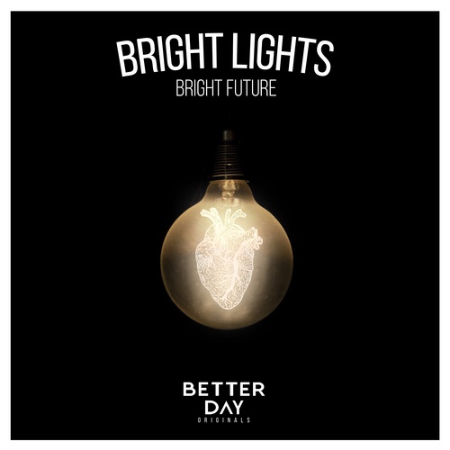 Bright Future-Bright Lights