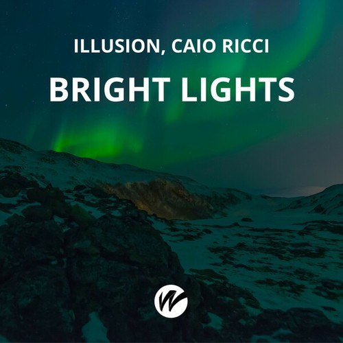 Illusion, Caio Ricci-Bright Lights (Radio Edit)