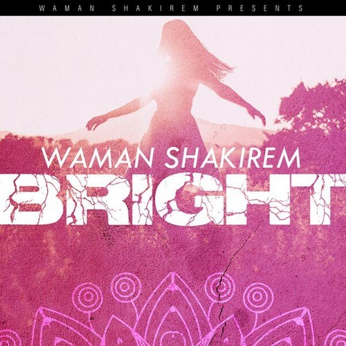Waman Shakirem-Bright