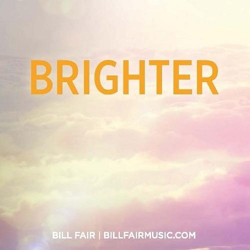 Bill Fair-Brighter