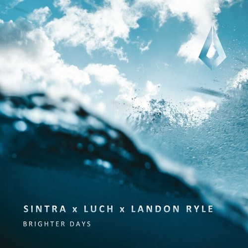 Luch, Landon Ryle, Sintra-Brighter Days