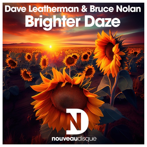 Bruce Nolan, Dave Leatherman-Brighter Daze