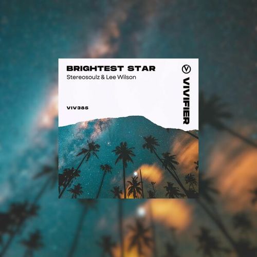 Stereosoulz, Lee Wilson-Brightest Star