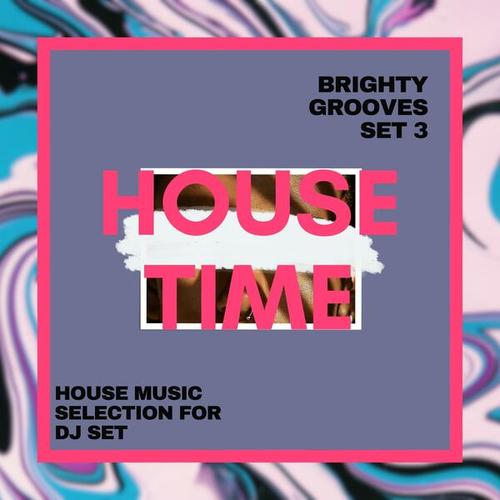Various Artists-Brighty Grooves, Set 3 (House Music Selection for Dj Set)