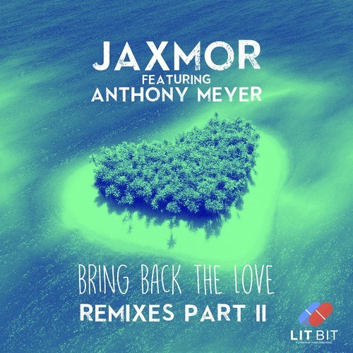 Jaxmor, Anthony Meyer, DJ Hard, Jesus O.G, Fogerz-Bring Back the Love