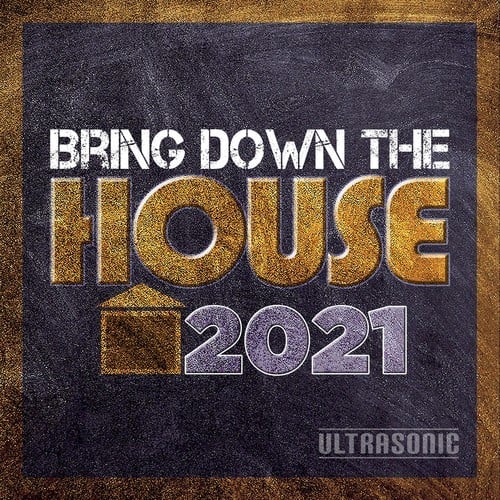 Various Artists-Bring Down the House 2021