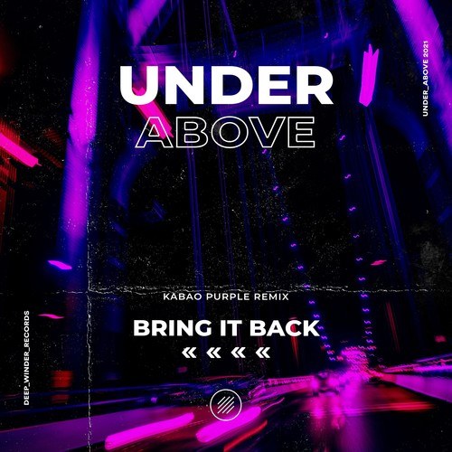 Under Above, Kabao Purple-Bring It Back (Kabao Purple Remix)