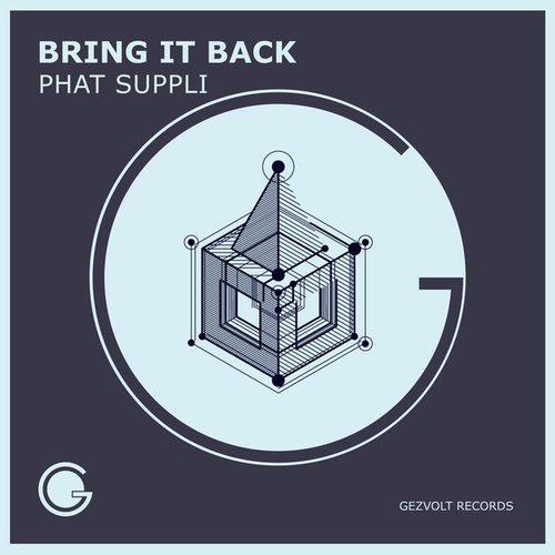 Phat Suppli-Bring It Back (Radio-Edit)