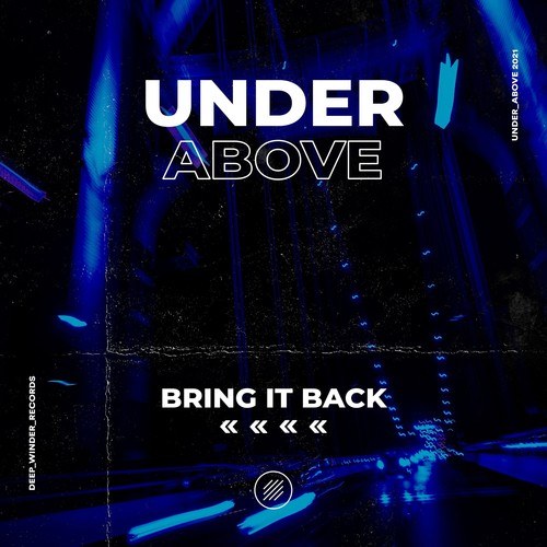 Under Above-Bring It Back (Radio Edit)