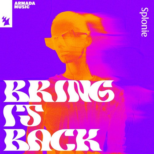 Splonie-Bring It Back