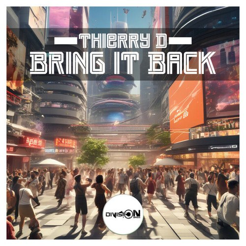 Thierry D-Bring it Back