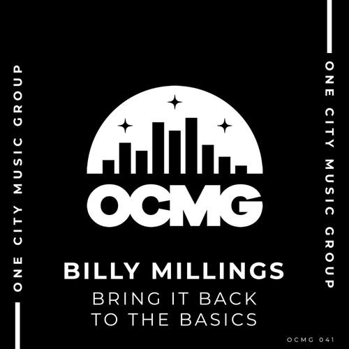 Billy Millings-Bring It Back To The Basics
